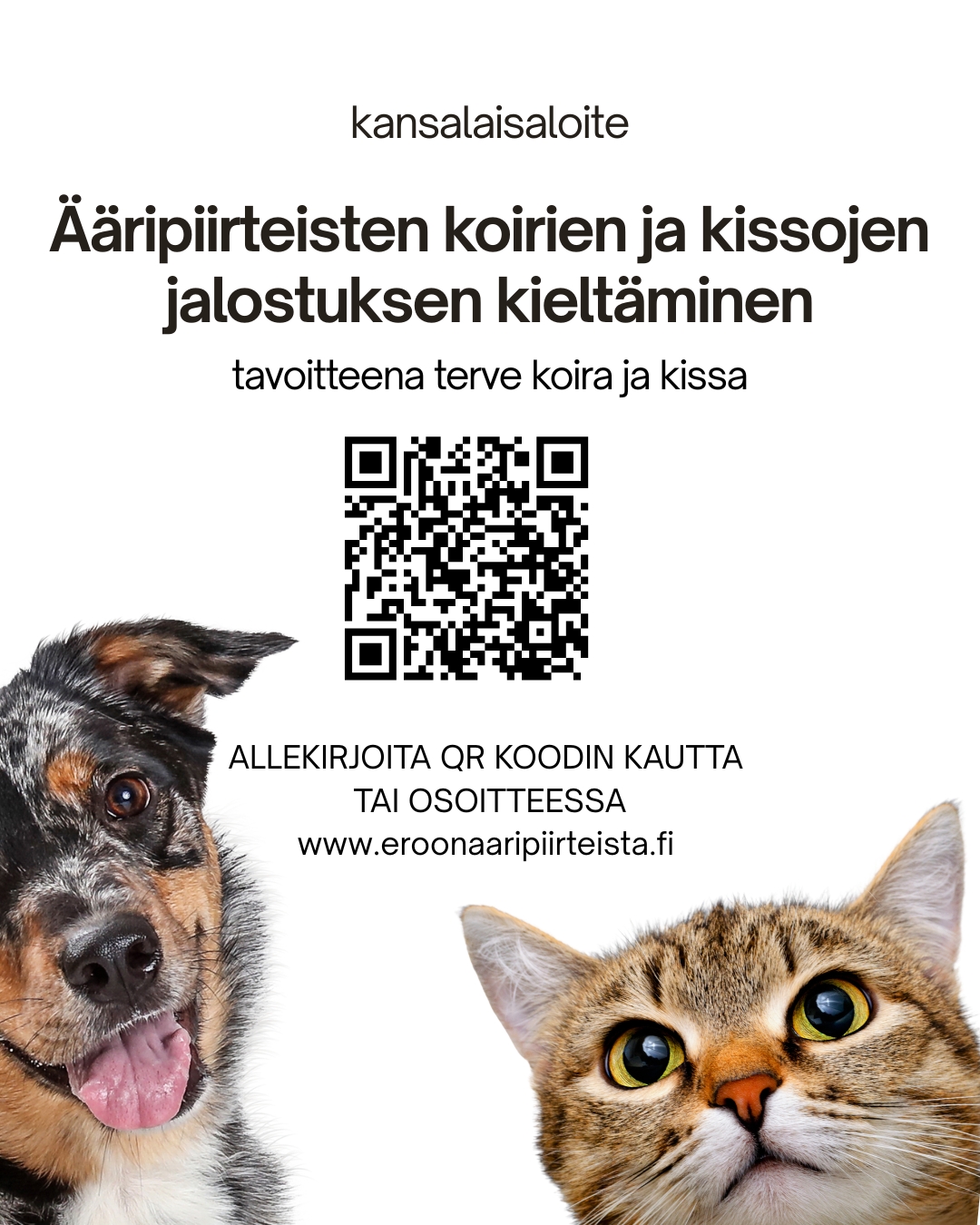 Eroon ääripiirteistä kampanja. Tulostettava QR-koodillinen kuva, jossa koira ja kissa